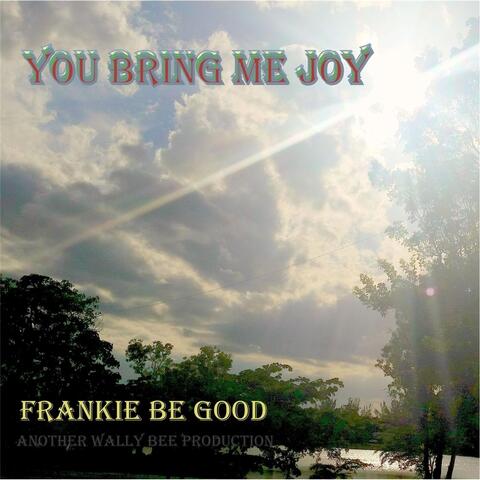 Frankie Be good