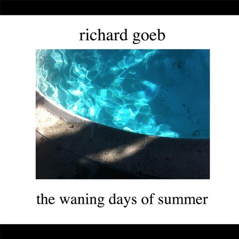 The Waning Days of Summer