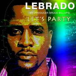 Let's Party (feat. Bruce Billups)