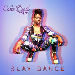 Slay Dance