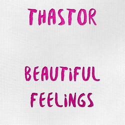 Beautiful Feelings