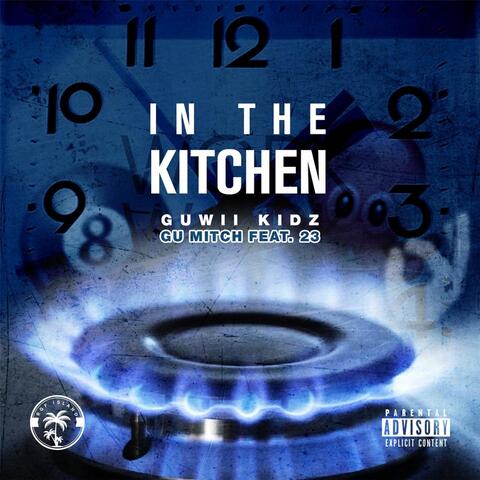 In the Kitchen (feat. Gu Feat. 23)