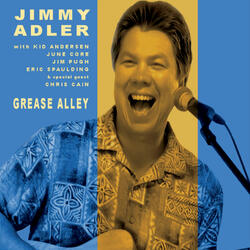 Grease Alley (feat. Kid Andersen, June Core & Jim Pugh)