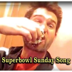Superbowl Sunday Song