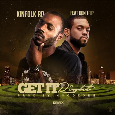 Get It Right (Remix) [feat. Don Trip]