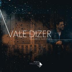 Vale Dizer