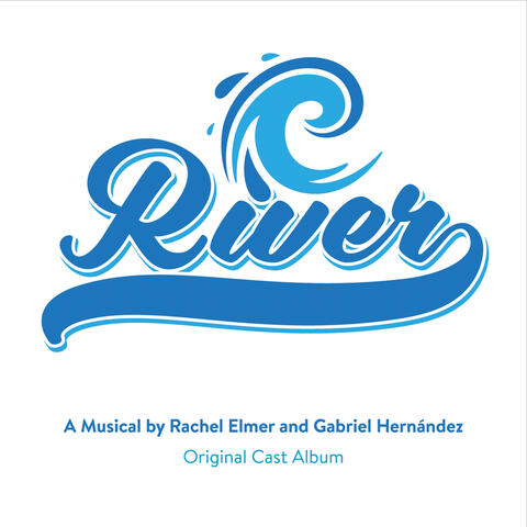 River (Original Cast Album)