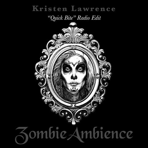 Zombie Ambience ("Quick Bite" Radio Edit)