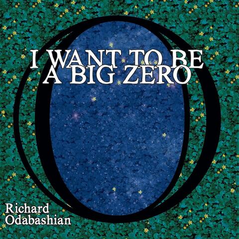 I Want to Be a Big Zero