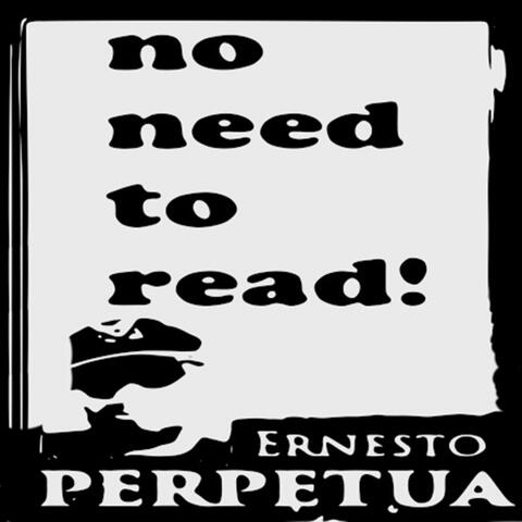 No Need to Read!