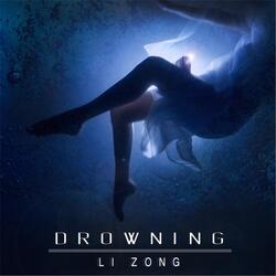 Drowning (feat. Mengjiao Shu)