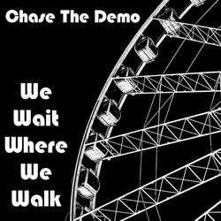 We Wait Where We Walk