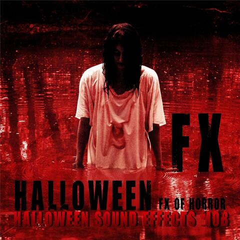 Halloween FX of Horror