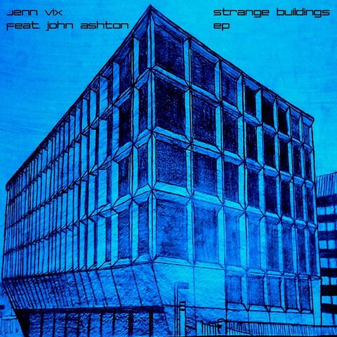 Strange Buildings -  EP