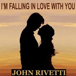 I'm Falling in Love With You