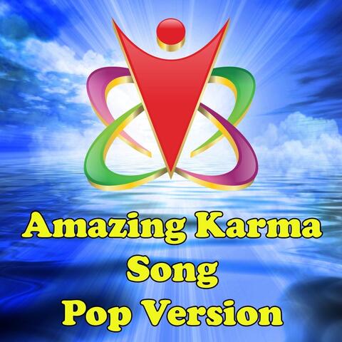 Amazing Karma Song (Pop Version)