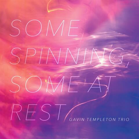 Some Spinning, Some At Rest