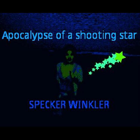 Apocalypse of a Shooting Star