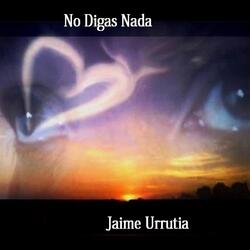 No Digas Nada