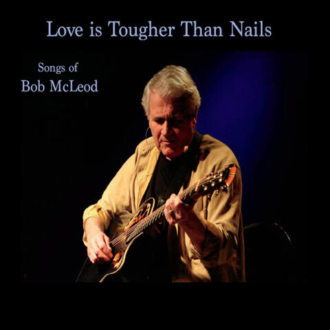 Love Is Tougher Than Nails