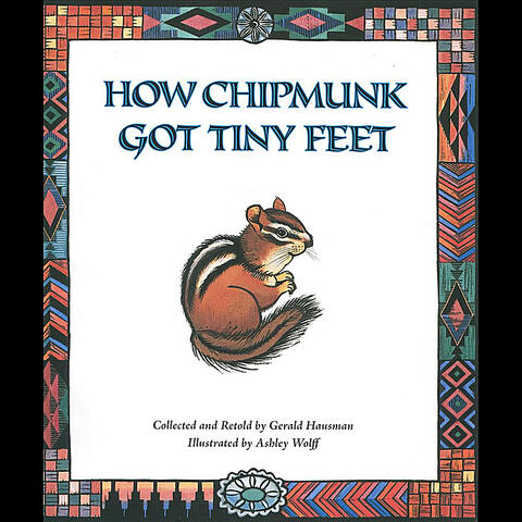 How Chipmunk Got Tiny Feet