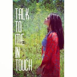 Talk to Me in Touch