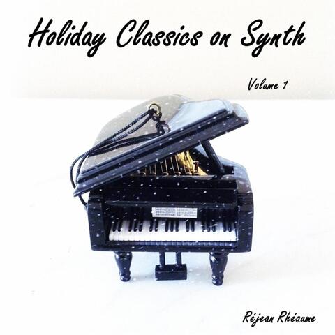 Holiday Classics On Synth, Vol. 1