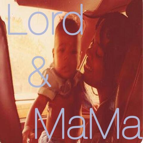 Lord & Mama