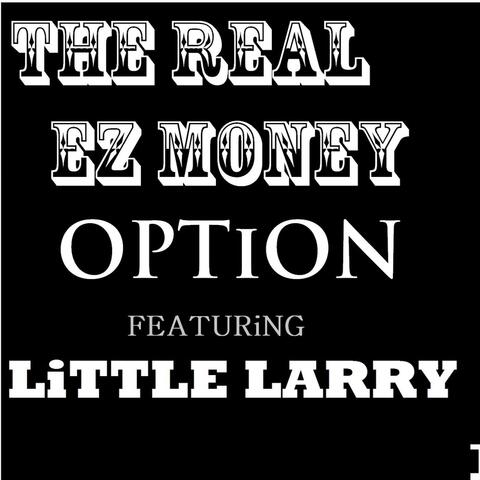 Option (feat. Little Larry)