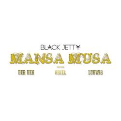 Mansa Musa (feat. Den Den, Oriel & Ludwig)