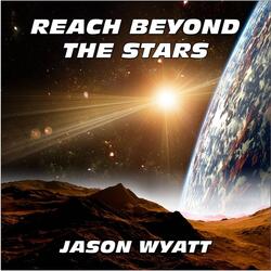 Reach Beyond the Stars