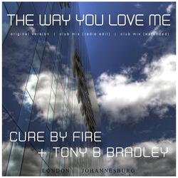 The Way You Love Me (Club Mix Radio Edit)