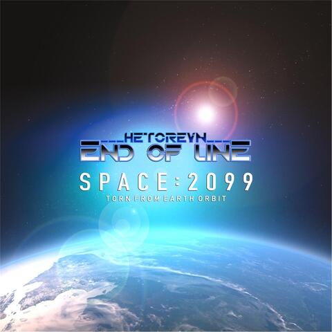 End of Line - Space 2099 (Torn from Earth Orbit)