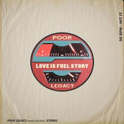 Love Is Fuel Story