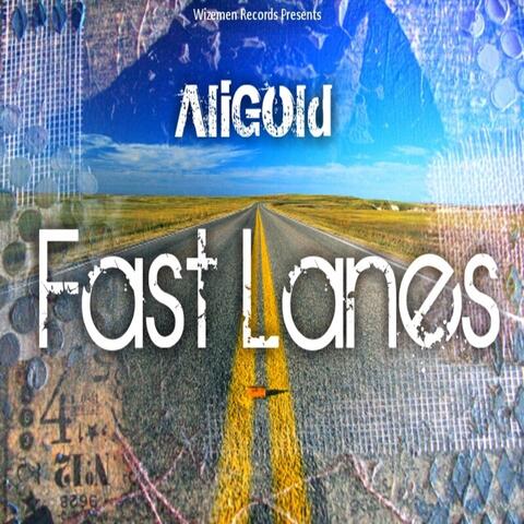 Fast Lanes