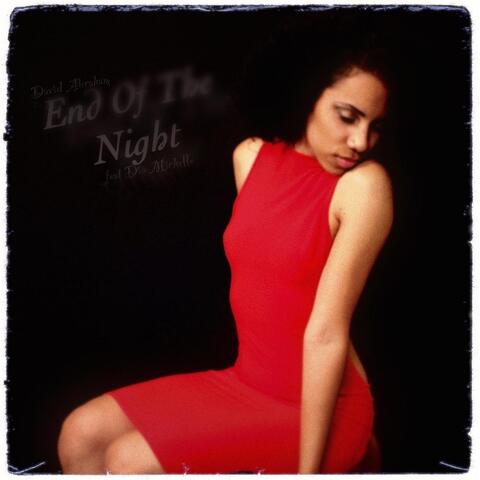 End of the Night (feat. Dia Michelle)