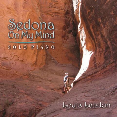Sedona On My Mind (Solo Piano)