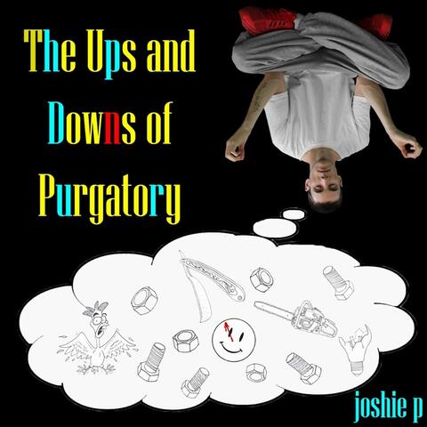 The Ups and Downs of Purgatory