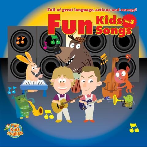 Fun Kids Songs, Vol. 3