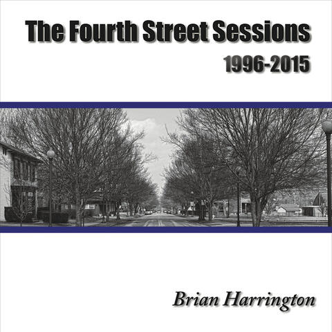 The Fourth Street Sessions (1996-2015)