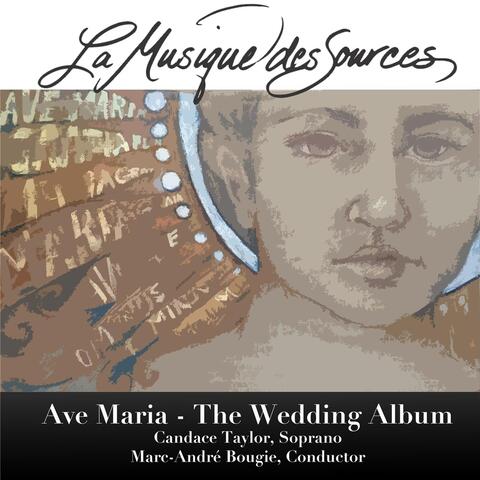 Ave Maria - The Wedding Album