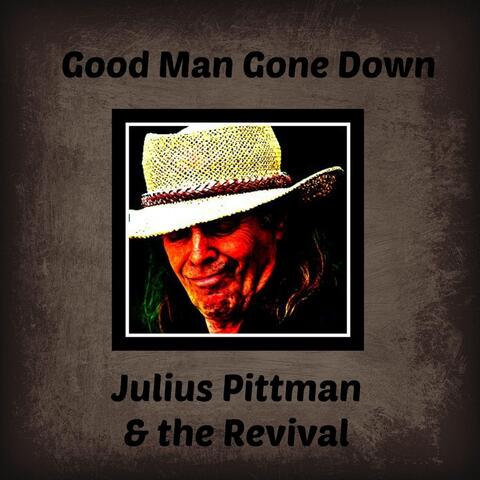 Good Man Gone Down