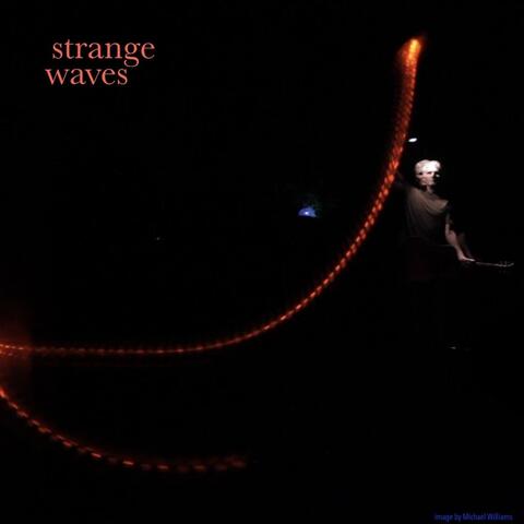 Strange Waves
