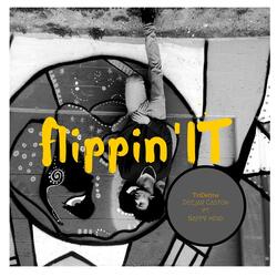 Flippin It (feat. Nappy Head)