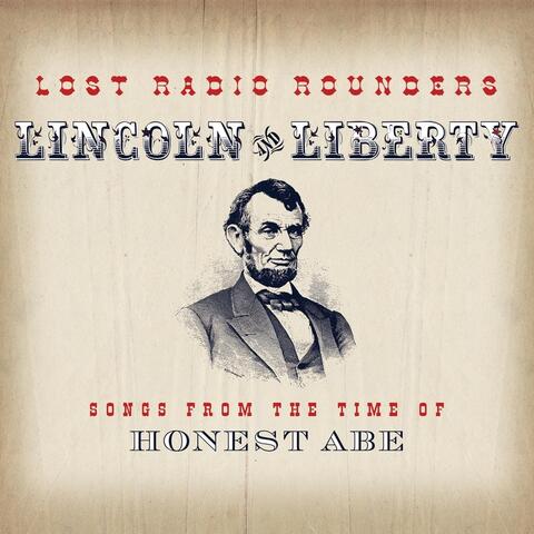 Lincoln and Liberty: Songs from the Time of Honest Abe