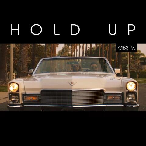 Hold Up  (feat. Flowetik, Awday P & Fred Nice)