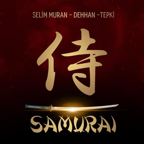 Samurai (feat. Tepki)