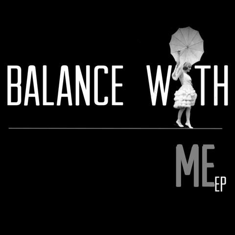 Balance With Me