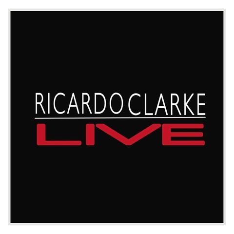 Ricardo Clarke Live