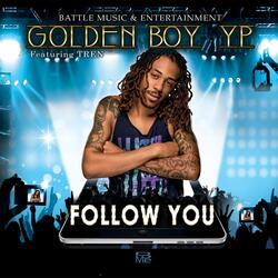 Follow You (feat. Tren)